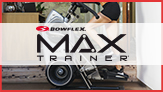 bowflex max trainer